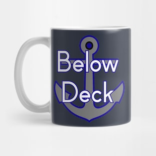 Below Deck Mug